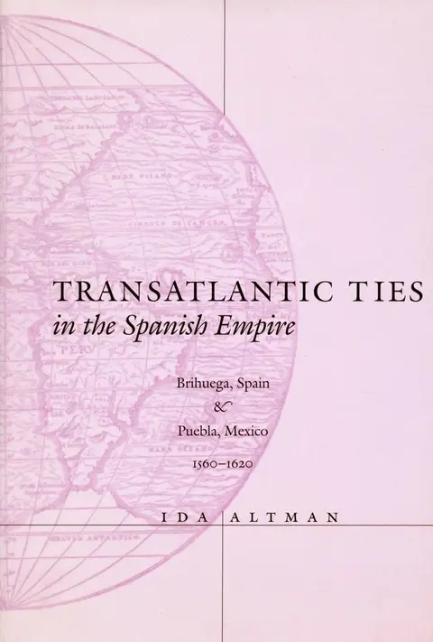 Cover of Transatlantic Ties in the Spanish Empire