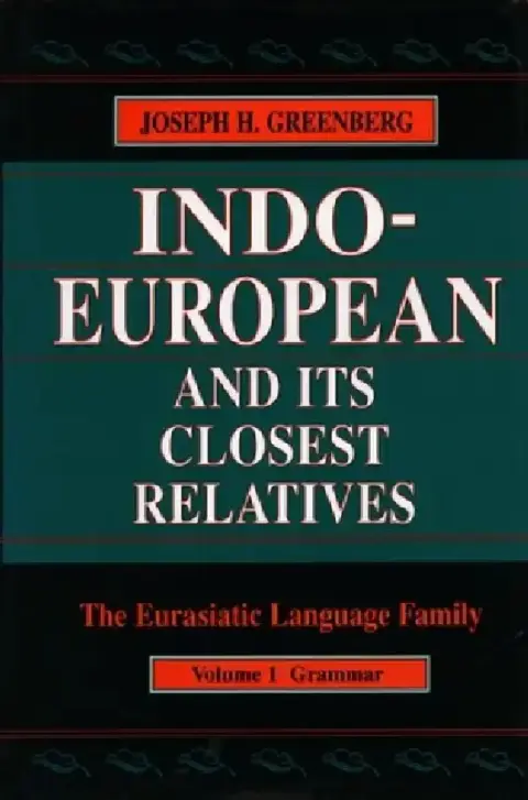 Cover of Indo-European and Its Closest Relatives