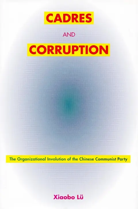 Cover of Cadres and Corruption