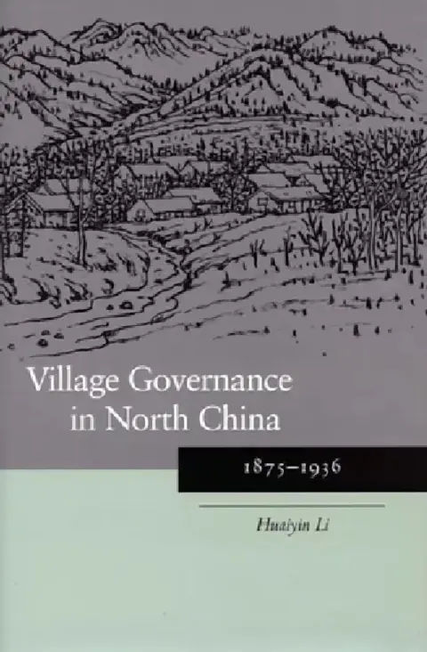 Cover of Village Governance in North China