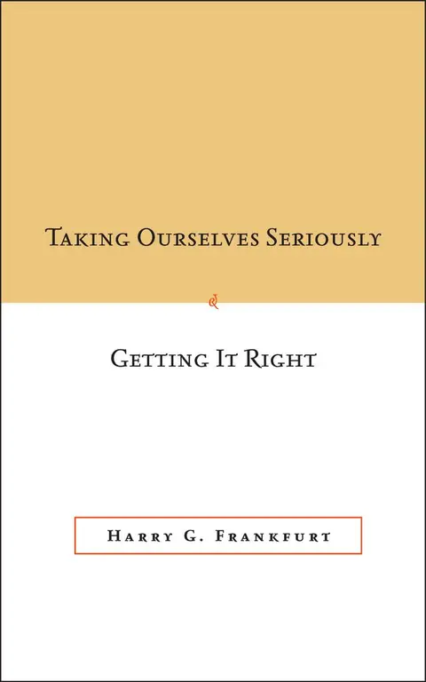 Cover of Taking Ourselves Seriously and Getting It Right