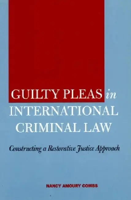 Cover of Guilty Pleas in International Criminal Law