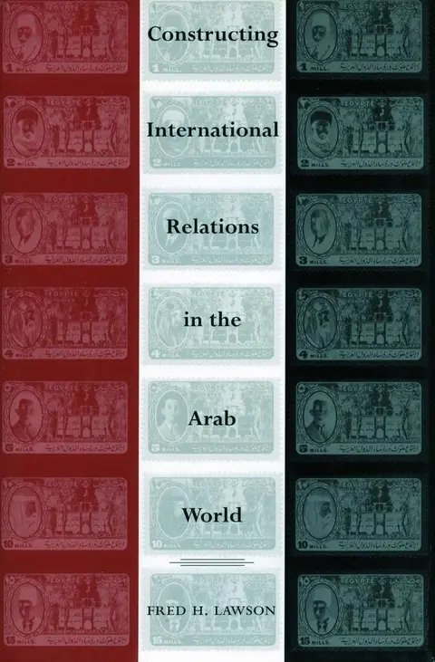 Cover of Constructing International Relations in the Arab World