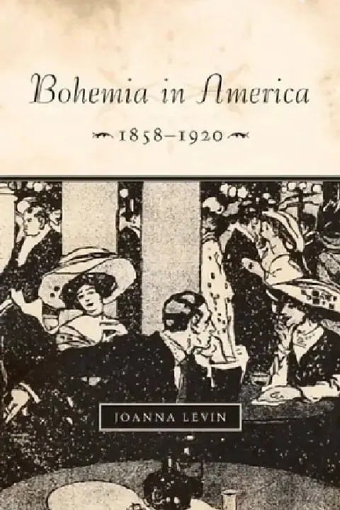 Cover of Bohemia in America, 1858a 1920