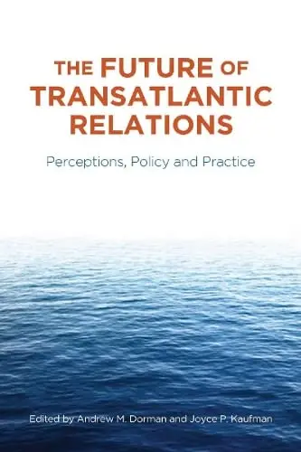 Cover of The Future of Transatlantic Relations