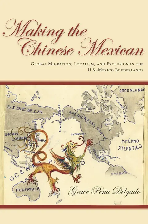 Cover of Making the Chinese Mexican