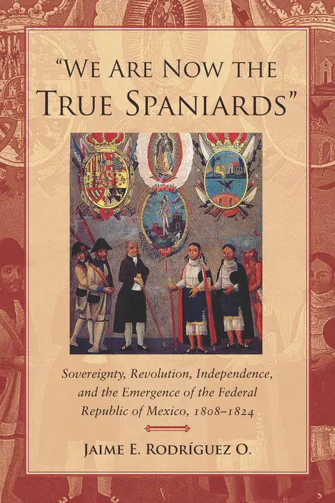 Cover of We Are Now the True Spaniards