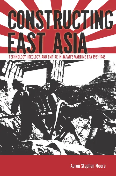 Cover of Constructing East Asia