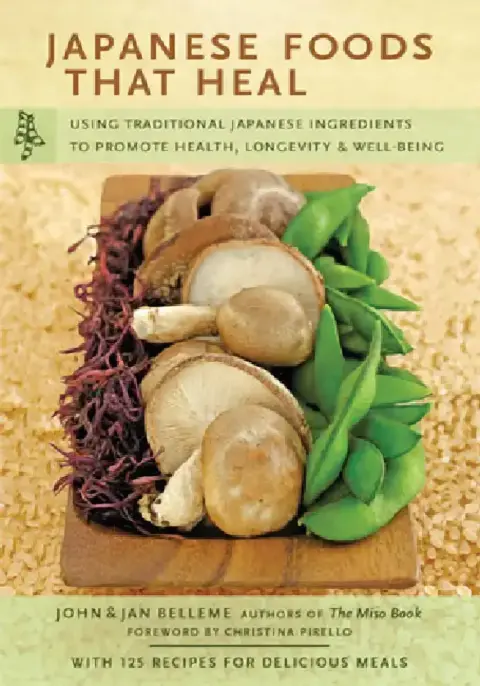 Cover of Japanese Foods That Heal