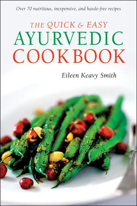 Cover of The Quick & Easy Ayurvedic Cookbook