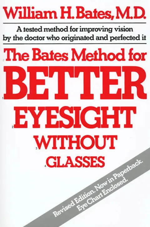 Cover of The Bates Method for Better Eyesight