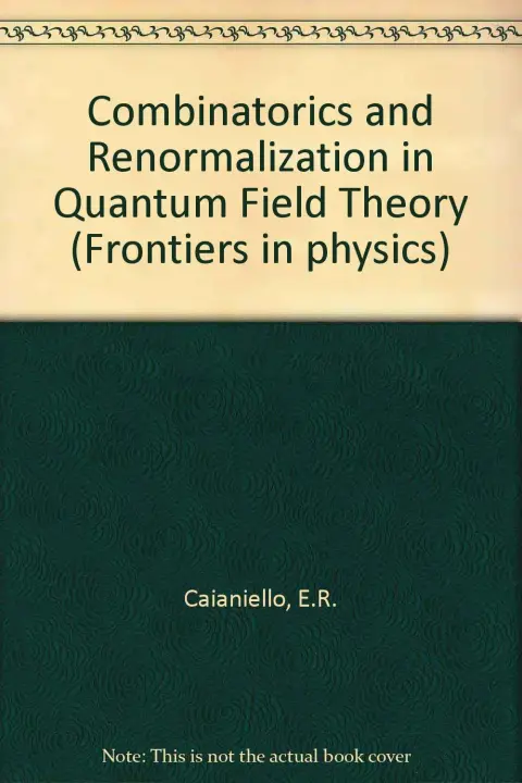 Cover of Combinatorics and Renormalization in Quantum Field Theory