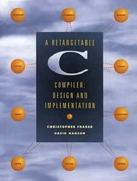 Cover of A Retargetable C Compiler