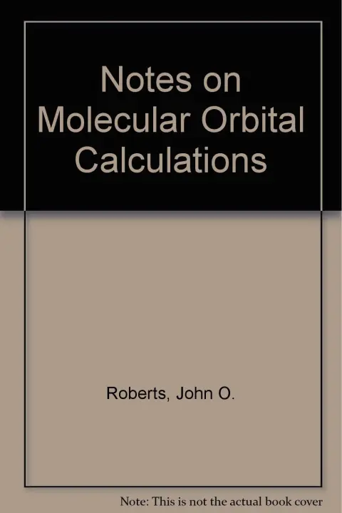Cover of Notes on Molecular Orbital Calculations