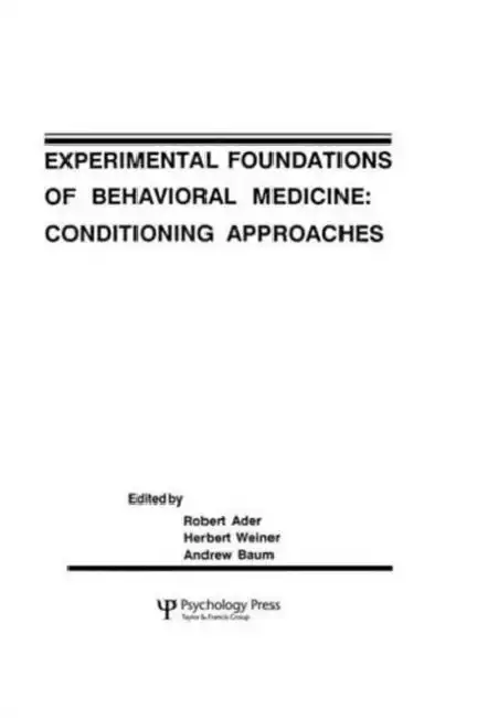 Cover of Experimental Foundations of Behavioral Medicines