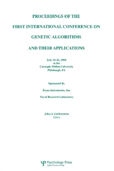 Cover of Proceedings of the First International Conference on Genetic Algorithms and Their Applications