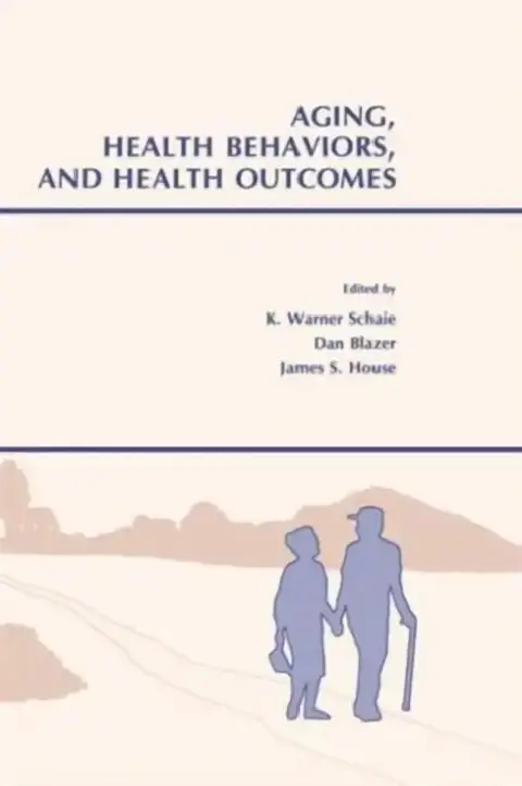 Cover of Aging, Health Behaviors, and Health Outcomes