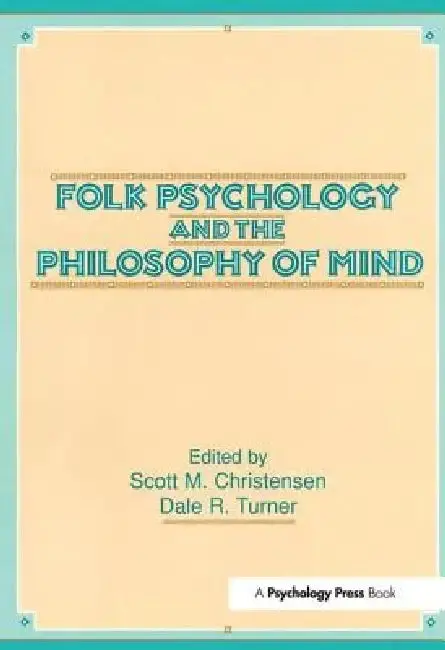 Cover of Folk Psychology and the Philosophy of Mind