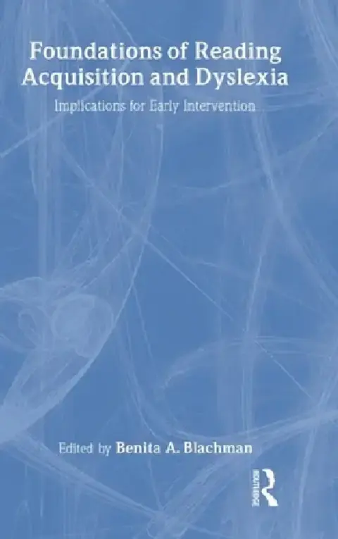 Cover of Foundations of Reading Acquisition and Dyslexia
