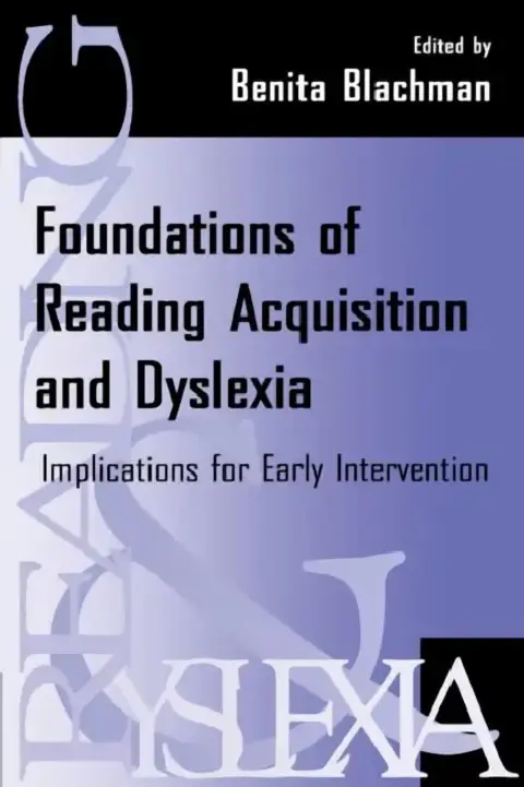 Cover of Foundations of Reading Acquisition and Dyslexia