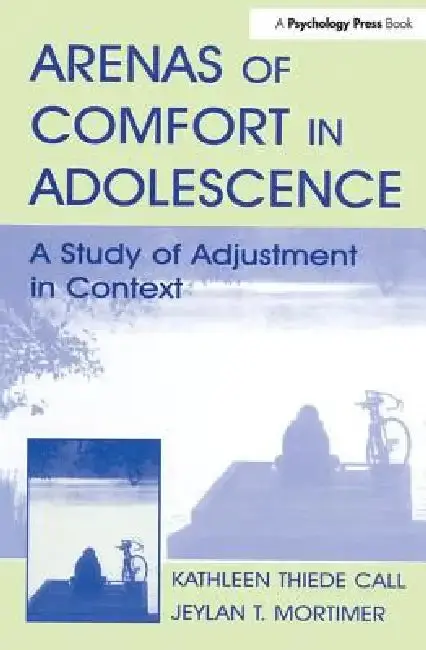 Cover of Arenas of Comfort in Adolescence