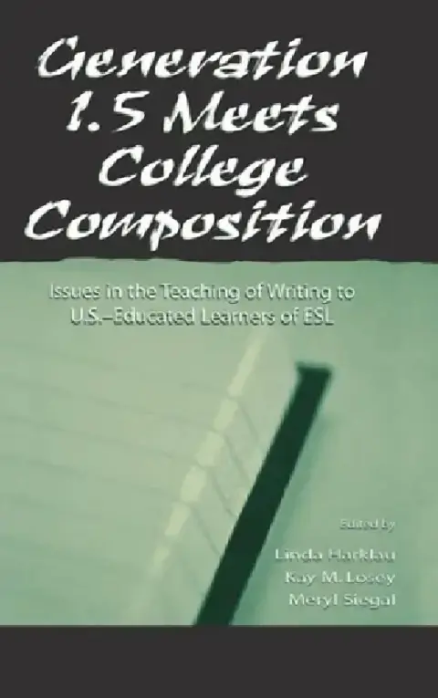 Cover of Generation 1.5 Meets College Composition