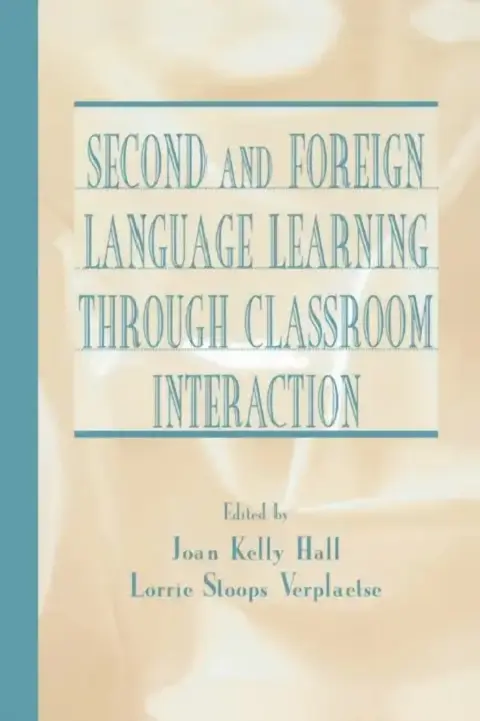 Cover of Second and Foreign Language Learning Through Classroom Interaction