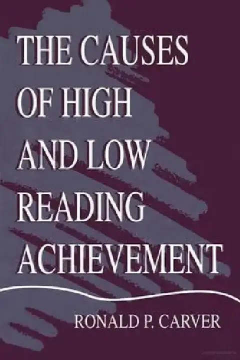 Cover of The Causes of High and Low Reading Achievement