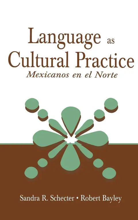 Cover of Language as Cultural Practice