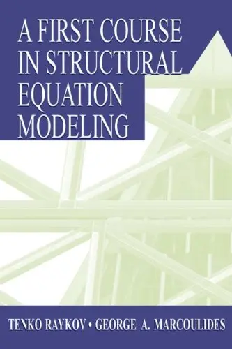 Cover of A First Course in Structural Equation Modeling