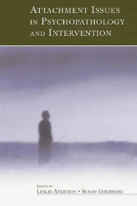 Cover of Attachment Issues in Psychopathology and Intervention