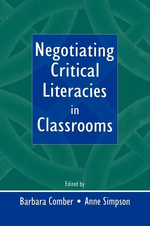 Cover of Negotiating Critical Literacies in Classrooms