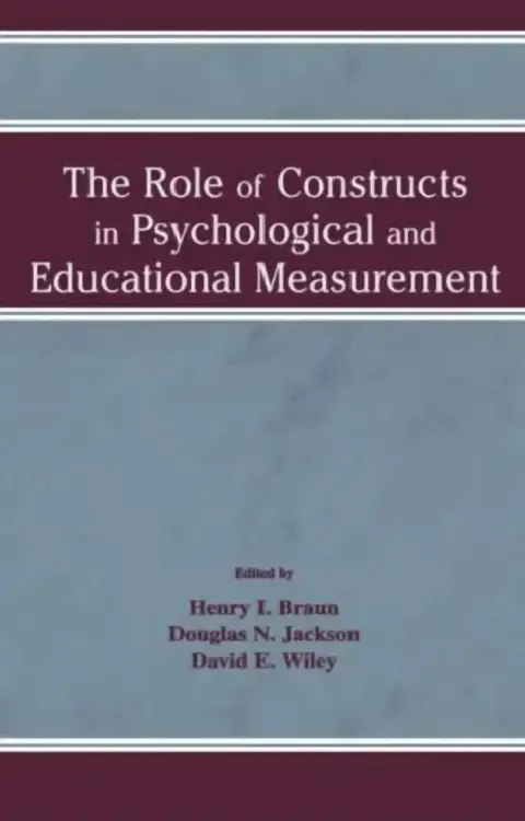 Cover of The Role of Constructs in Psychological and Educational Measurement