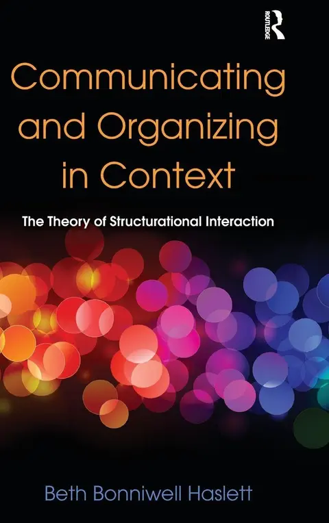 Cover of Communicating and Organizing in Context