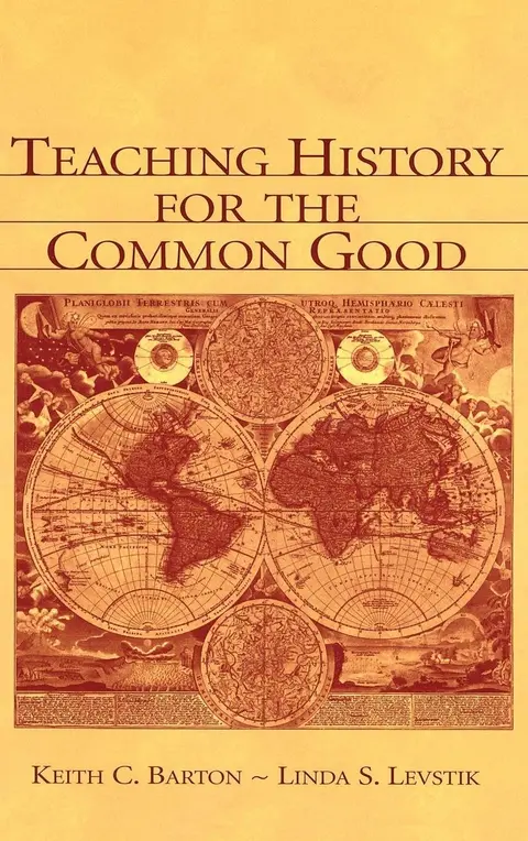 Cover of Teaching History for the Common Good