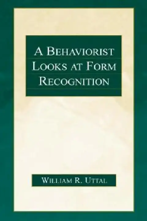 Cover of A Behaviorist Looks at Form Recognition
