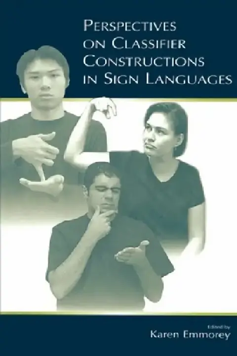 Cover of Perspectives on Classifier Constructions in Sign Languages