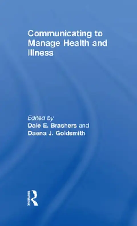 Cover of Communicating to Manage Health and Illness