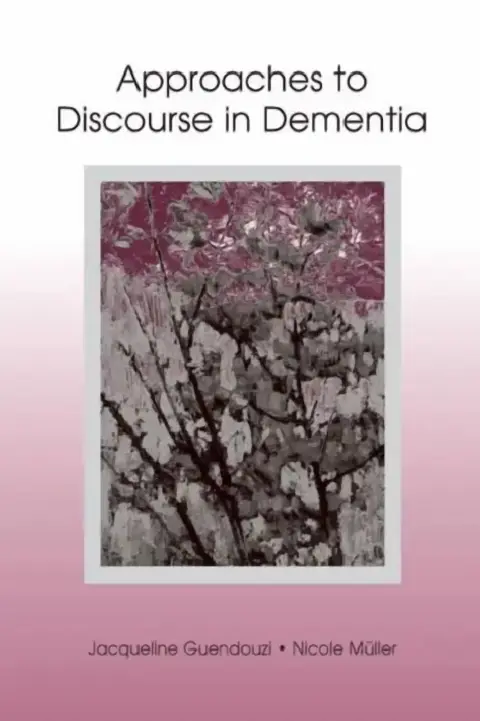 Cover of Approaches to Discourse in Dementia