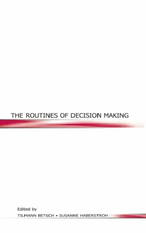 Cover of The Routines of Decision Making