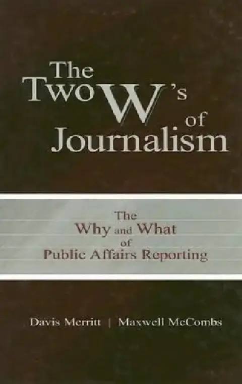 Cover of The Two W's of Journalism