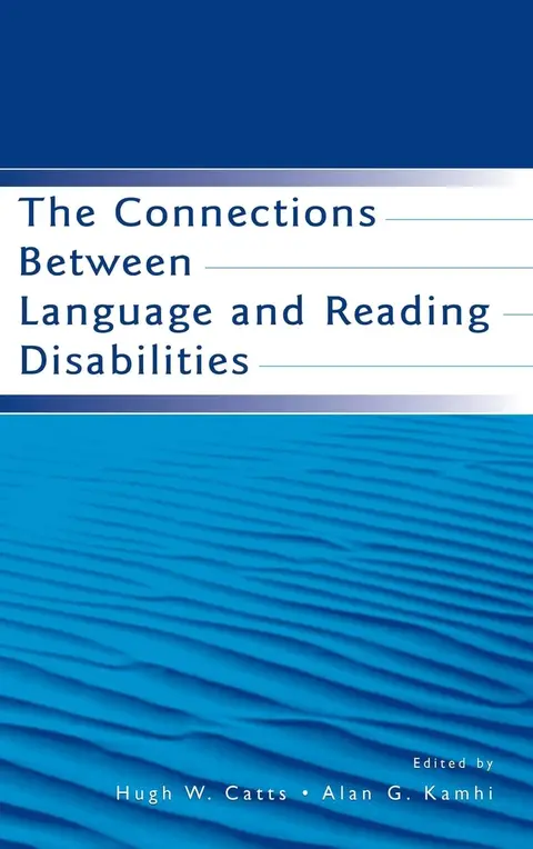 Cover of The Connections Between Language and Reading Disabilities