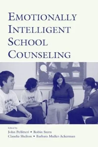 Cover of Emotionally Intelligent School Counseling