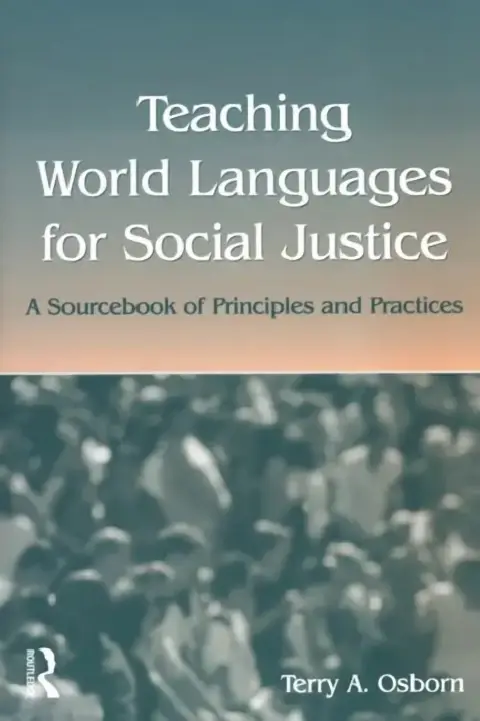 Cover of Teaching World Languages for Social Justice