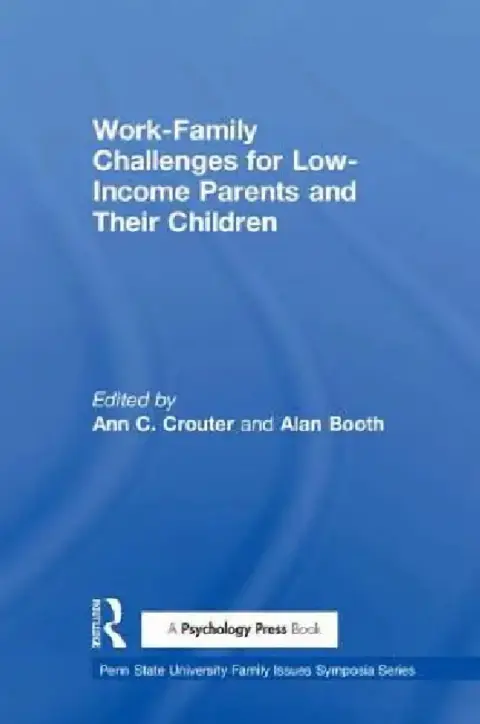 Cover of Work-Family Challenges for Low-Income Parents and Their Children