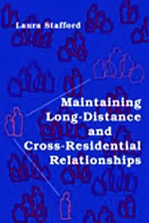 Cover of Maintaining Long-Distance and Cross-Residential Relationships
