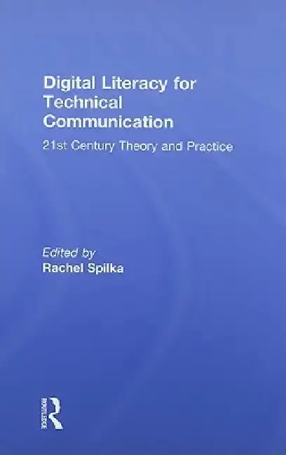 Cover of Digital Literacy for Technical Communication