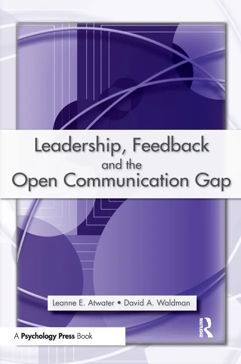 Cover of Leadership, Feedback and the Open Communication Gap