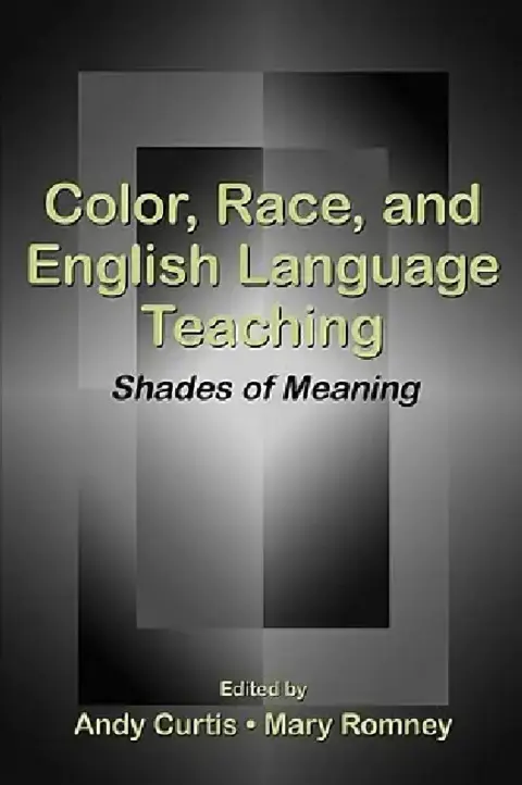 Cover of Color, Race, and English Language Teaching