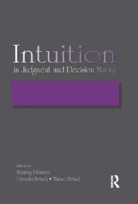 Cover of Intuition in Judgment and Decision Making